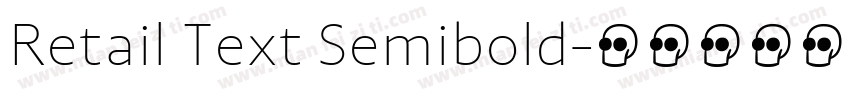 Retail Text Semibold字体转换